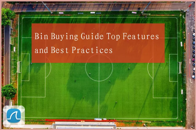 Bin Buying Guide Top Features and Best Practices